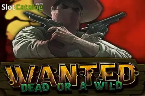 Wanted Dead or a Wild, western bounty slot